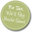 No Tax on your Rolling Pins, We'll Pay Uncle Sam!